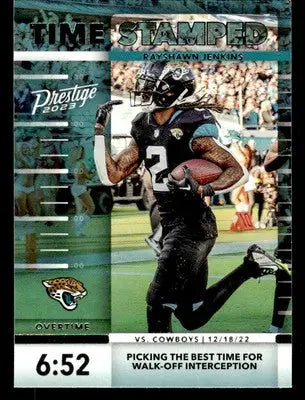 2023 Panini Prestige #TS-7 Rayshawn Jenkins Time Stamped - Football Card Single