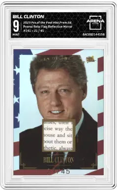 2023 Pieces of the Past Bill Clinton Flag Mirror 21/45 Promo Relic #141 AC 9 - Non-Sports Card Single