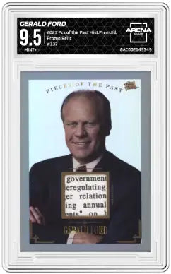 2023 Pieces of the Past Gerald Ford Promo Relic #137 Arena Club 9.5 - Other
