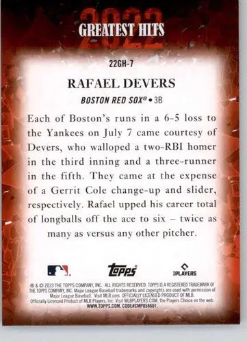 2023 Topps 2022 Greatest Hits #22GH-7 Rafael Devers NM-MT Red Sox ID:76454 - Baseball Card Single
