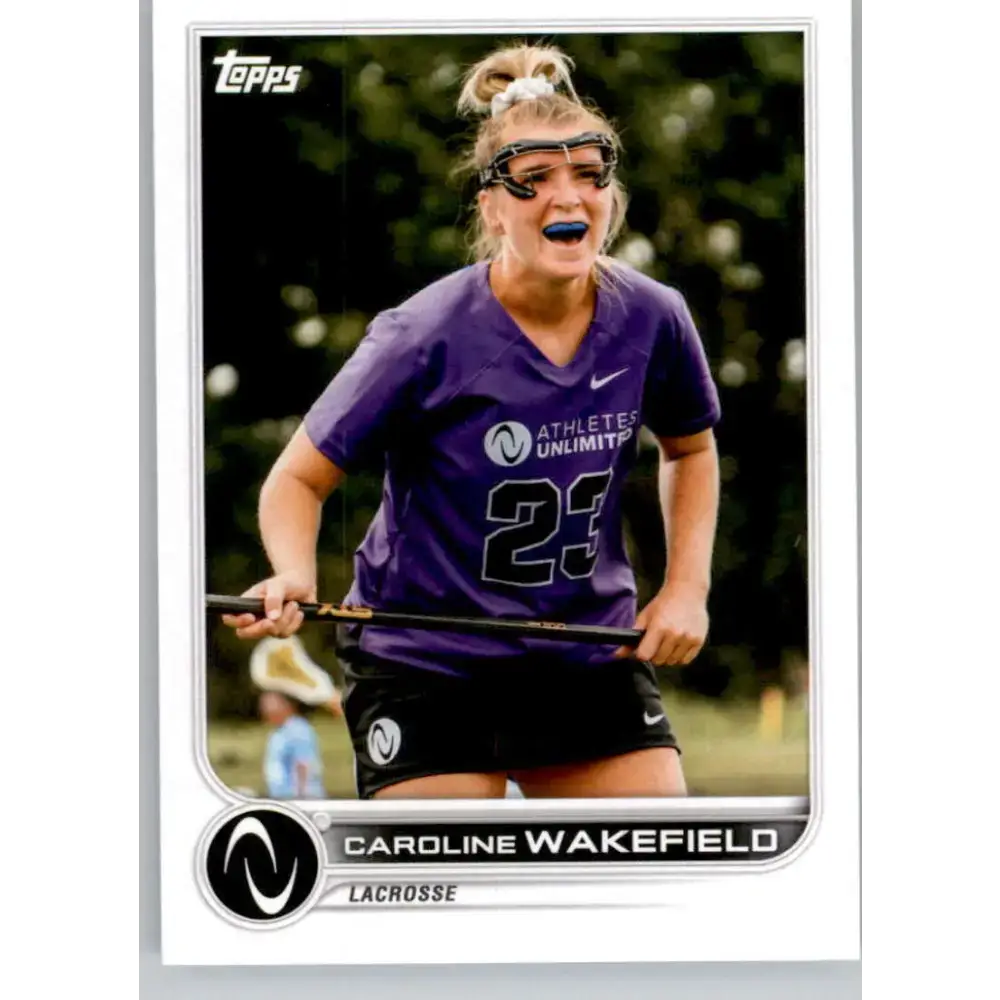 2023 Topps Athletes Unlimited All Sports 62 Caroline Wakefield Lacrosse Card - Lacrosse Card Single