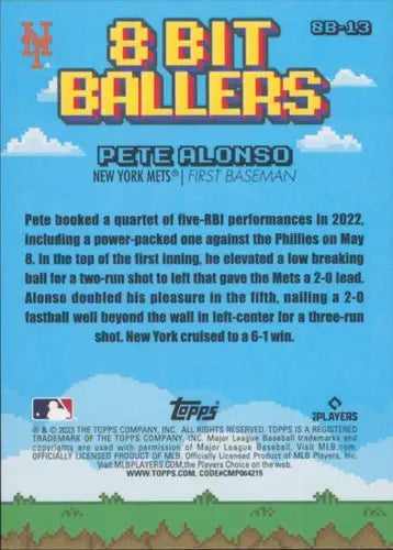 2023 Topps Big League 8-Bit Ballers #8B-13 Pete Alonso NM-MT Mets ID:53 ID:53249 - Baseball Card Single