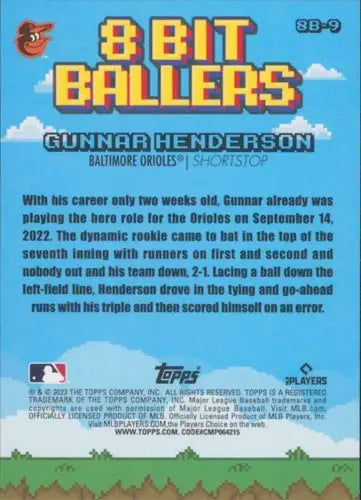 2023 Topps Big League 8-Bit Ballers #8B-9 Gunnar Henderson NM-MT Oriole ID:51423 - Baseball Card Single