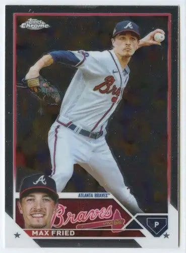 Original gloss Topps Chrome Max Fried baseball card from 2023 Topps Chrome series