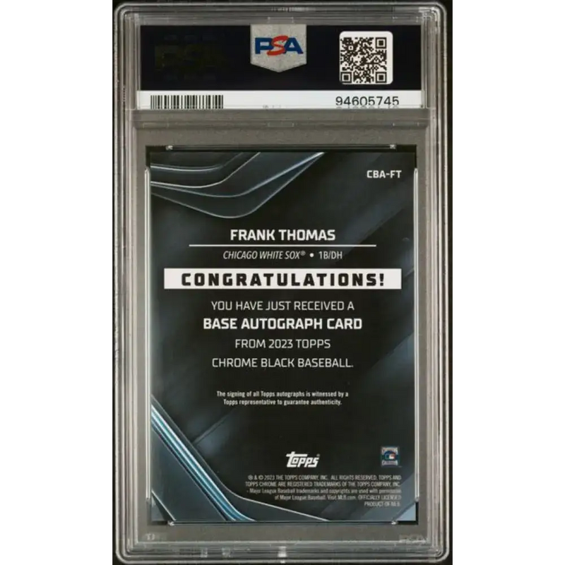 2023 Topps Chrome Black #CBA-FT Frank Thomas PSA 10 GEM MINT Auto Chicago White Sox Baseball Card - Baseball Card Single