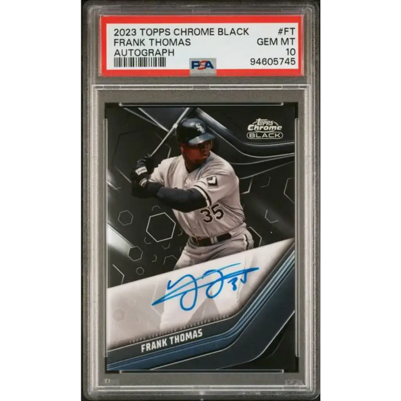 2023 Topps Chrome Black #CBA-FT Frank Thomas PSA 10 GEM MINT Auto Chicago White Sox Baseball Card - Baseball Card Single