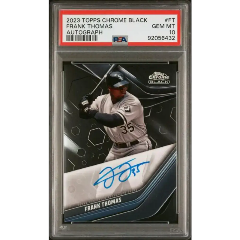 2023 Topps Chrome Black #CBA-FT Frank Thomas PSA 10 GEM MINT Auto Chicago White Sox Baseball Card - Baseball Card Single