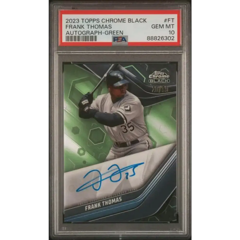 2023 Topps Chrome Black Refractor Green #CBA-FT Frank Thomas PSA 10 GEM MINT Auto 20/99 Chicago White Sox Baseball Card
