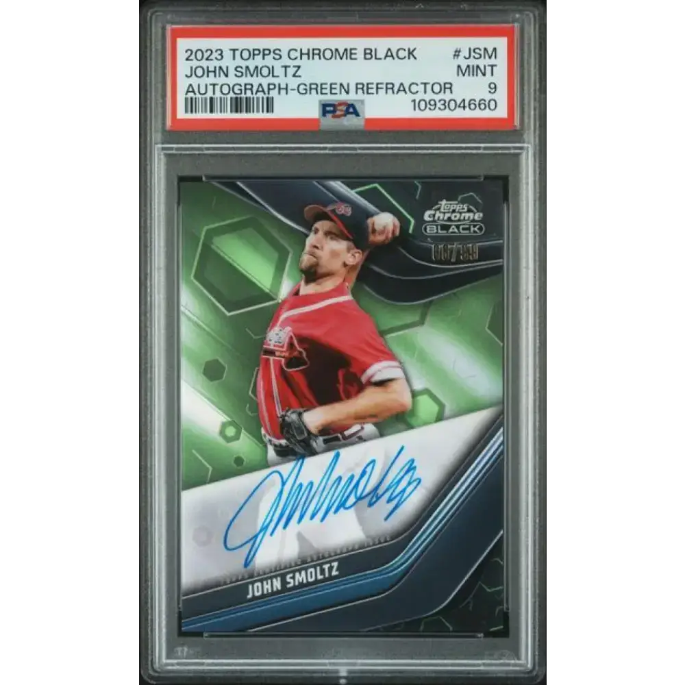2023 Topps Chrome Black Refractor Green #CBA-JSM John Smoltz PSA 9 MINT Auto 6/99 Atlanta Braves Baseball Card