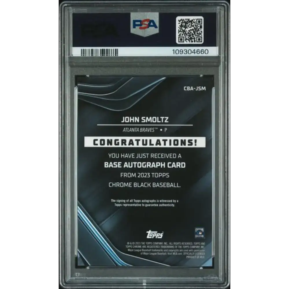 2023 Topps Chrome Black Refractor Green #CBA-JSM John Smoltz PSA 9 MINT Auto 6/99 Atlanta Braves Baseball Card