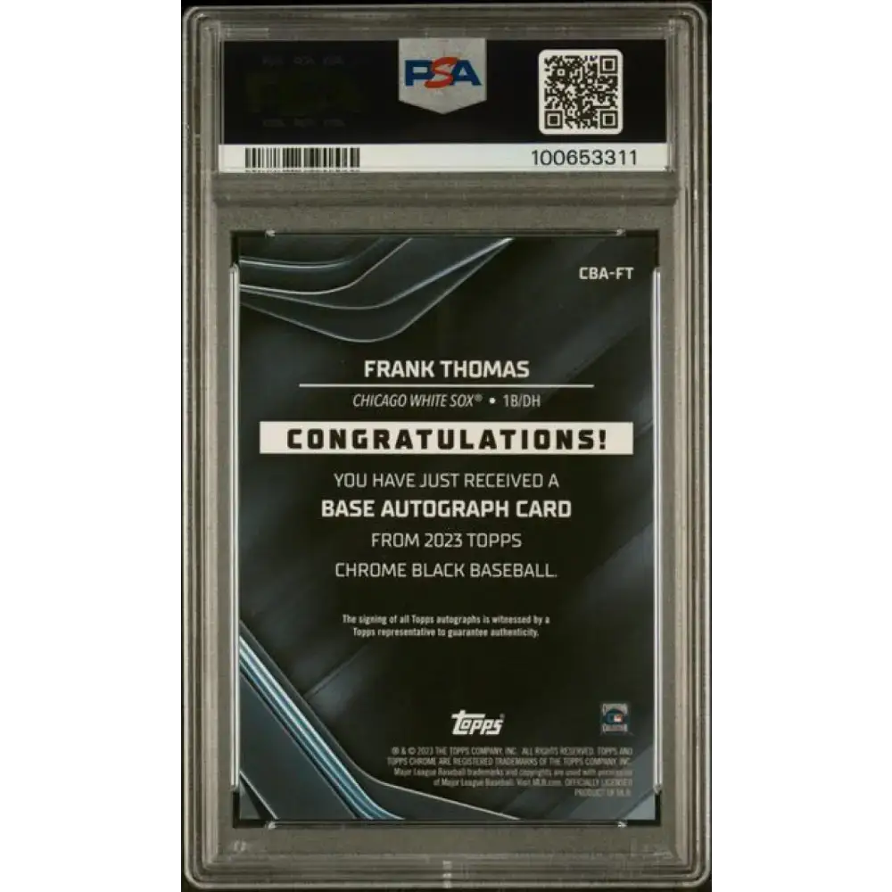 2023 Topps Chrome Black Refractor Orange #CBA-FT Frank Thomas PSA 10 GEM MINT Auto 12/25 Chicago White Sox Baseball
