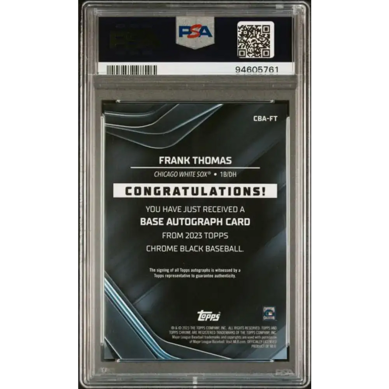 2023 Topps Chrome Black Refractor Orange #CBA-FT Frank Thomas PSA 10 GEM MINT Auto 23/25 Chicago White Sox Baseball