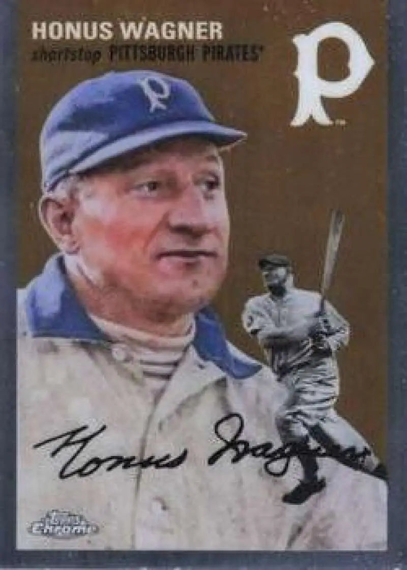 2023 Topps Chrome Platinum Anniversary #324 Honus Wagner EX Excellent Pittsburgh Pirates Baseball Card - Baseball Card