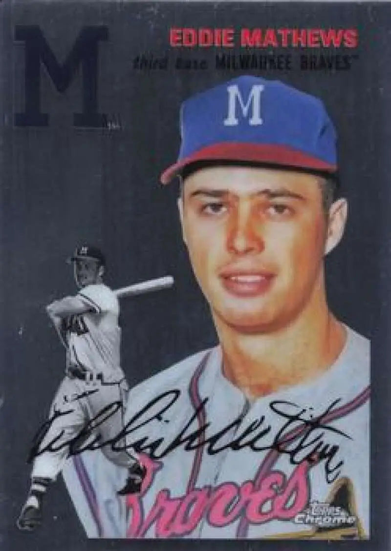 2023 Topps Chrome Platinum Anniversary #472 Eddie Mathews EX Excellent Milwaukee Braves Baseball Card - Baseball Card