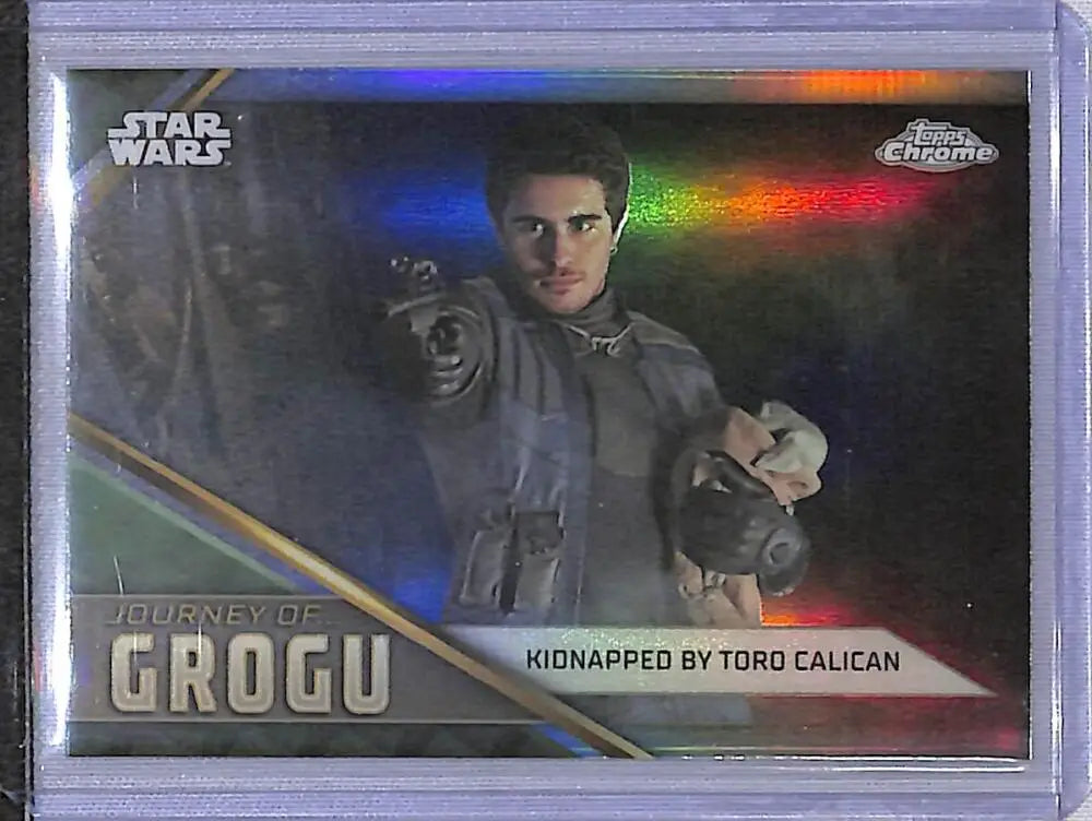 2023 Topps Chrome Star Wars Journey of Grogu #JG-5 Kidnapped By Toro Calican NM-MT