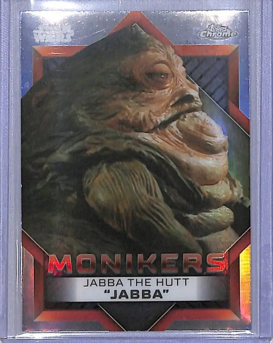 2023 Topps Chrome Star Wars Monikers #M-18 Jabba The Hutt ’Jabba’ NM-MT - Star Wars Card Single