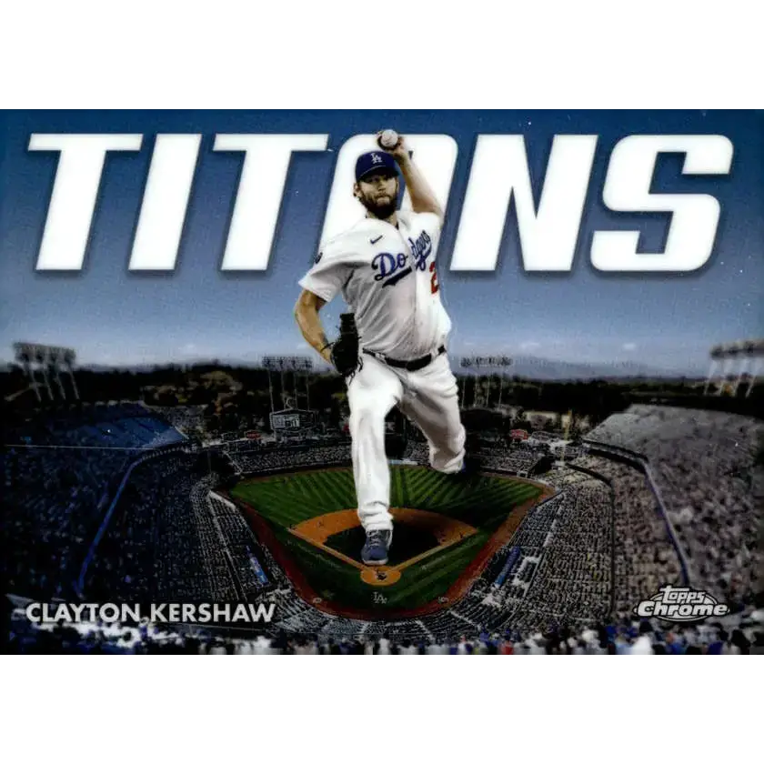 2023 Topps Chrome Titans Refractor #CT-1 Clayton Kershaw NM-MT Los Angeles Dodgers Baseball Card - Baseball Card Single
