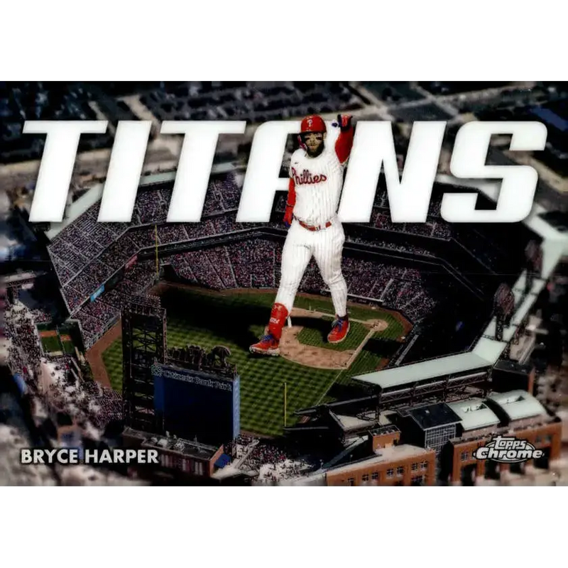 2023 Topps Chrome Titans Refractor #CT-2 Bryce Harper NM-MT Philadelphia Phillies Baseball Card - Baseball Card Single