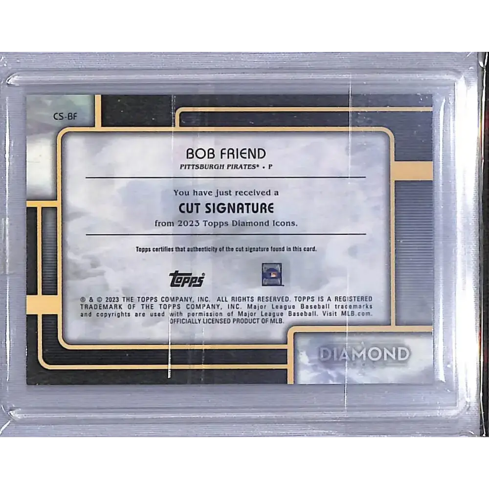 2023 Topps Diamond Icons Cut #CS-BF Bob Friend NM-MT Auto 1/1 Pittsburgh Pirates - Baseball Card Single