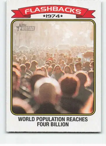 2023 Topps Heritage News Flashbacks #NF-2 World Population NM-MT ID:73352 - Baseball Card Single
