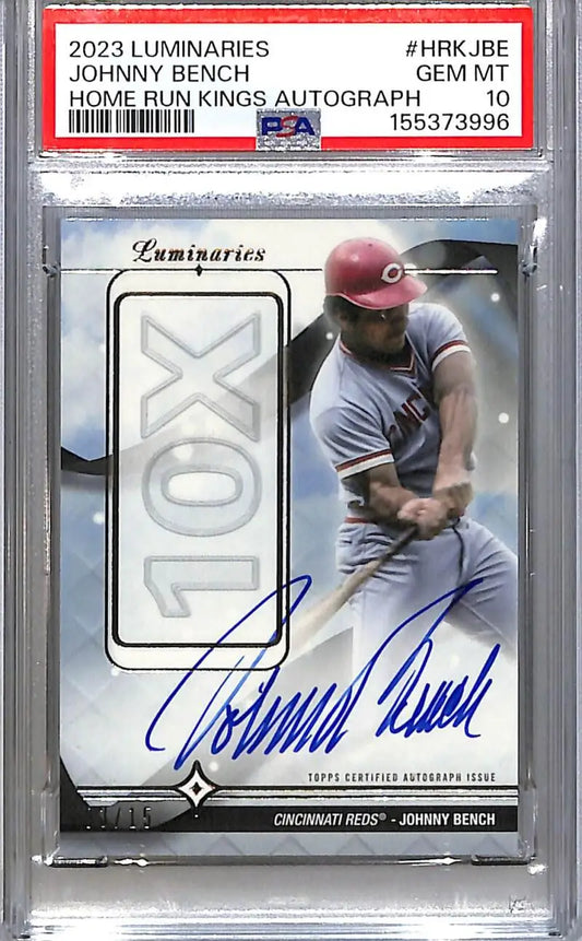 2023 Topps Luminaries Home Run Kings #HRK-JBE Johnny Bench PSA 10 GEM MINT Auto 3/15 Cincinnati Reds - Baseball Card