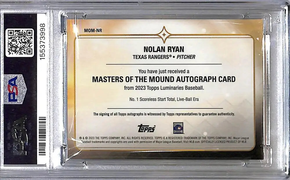 2023 Topps Luminaries Masters Of The Mound #MOM-NR Nolan Ryan PSA 10 GEM MINT Auto 10/15 Texas Rangers - Baseball Card