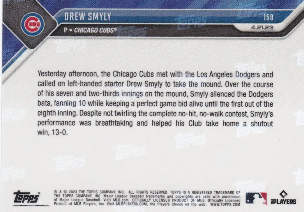 Back of 2023 TOPPS NOW #158 Drew Smyly Chicago Cubs baseball card featuring player details