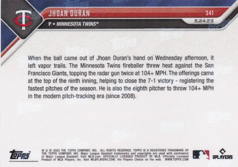 2023 TOPPS NOW #341 JHOAN DURAN- MINNESOTA TWINS - Baseball Card Single
