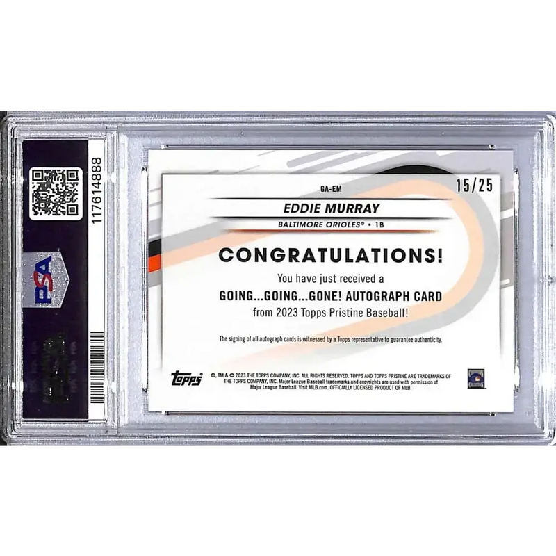 2023 Topps Pristine Going Going Gone! Orange #GA-EM Eddie Murray PSA 10 GEM MINT Auto 15/25 Baltimore Orioles