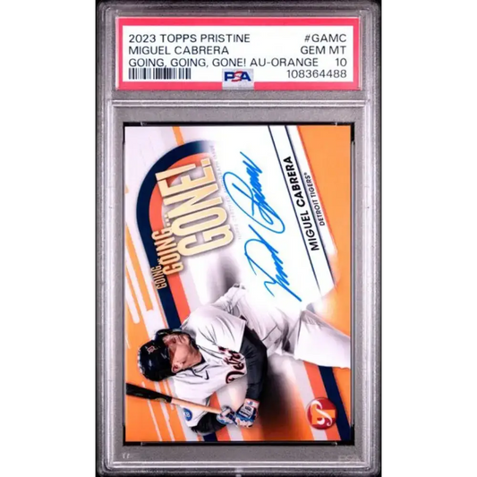 2023 Topps Pristine Going Going Gone Refractor Orange #GA-MC Miguel Cabrera PSA 10 GEM MINT Auto 22/25 Detroit Tigers