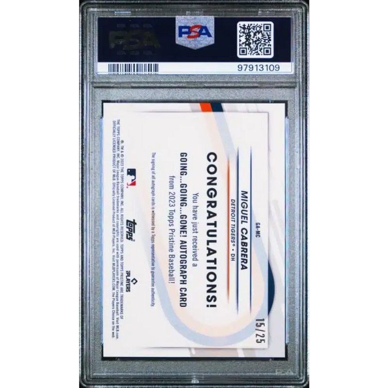2023 Topps Pristine Going Going Gone Refractor Orange #GA-MC Miguel Cabrera PSA 10 GEM MINT Auto 15/25 Detroit Tigers