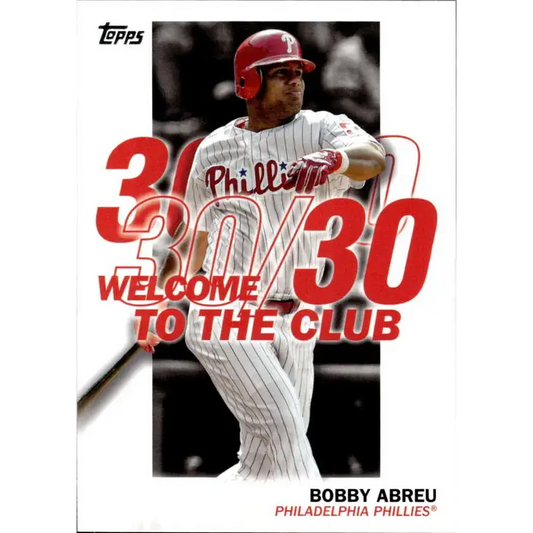 2023 Topps Welcome to the Club #WC-24 Bobby Abreu NM-MT Philadelphia Phillies Baseball Card - Baseball Card Single