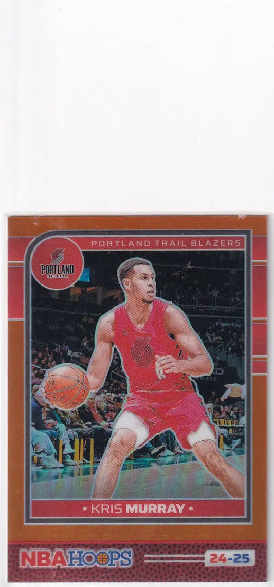 2024-25 HOOPS #200 KRIS MURRAY ORANGE 172/199- PORTLAND TRAILBLAZZERS - Basketball Card Single