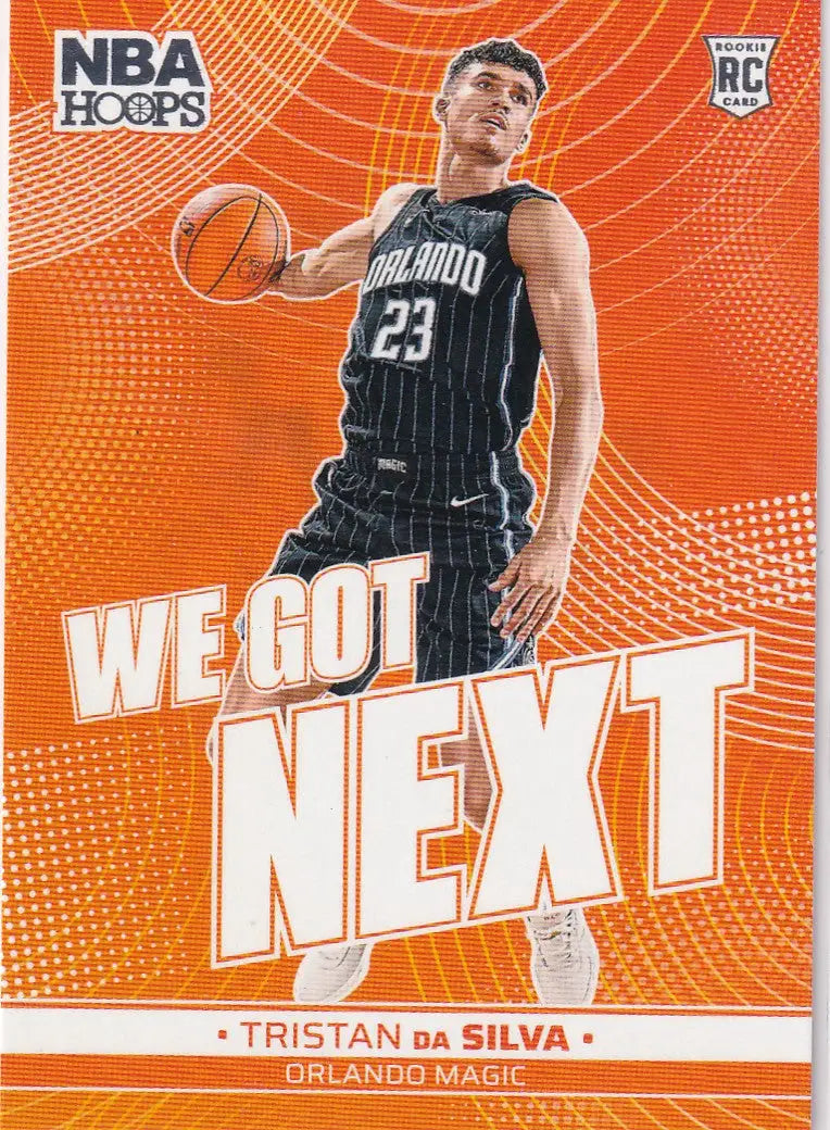 2024-25 HOOPS #24 TRISTIAN DA SILVA WE GOT NEXT- ORLANDO MAGIC