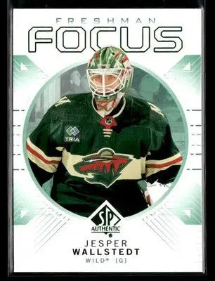 2024-25 SP Authentic Jesper Wallstedt #FF-32 Freshman Focus Green Minnesota Wild