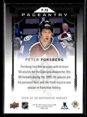2024-25 SP Authentic Peter Forsberg #P-78 Pageantry Colorado Avalanche - Hockey Card Single