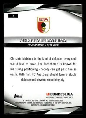 2024-25 Topps Chrome Bundesliga #2 Chrislain Matsima - Soccer Card Single