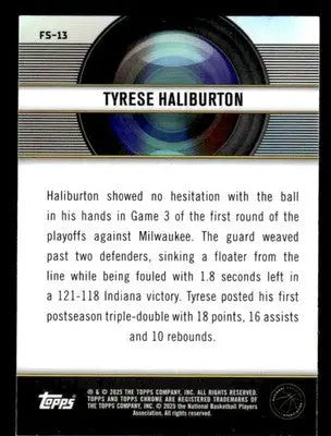 2024-25 Topps Chrome #FS-13 Tyrese Haliburton Film Study - Basketball Card Single
