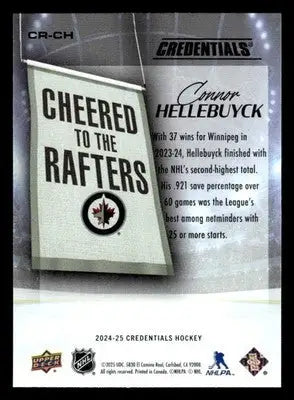 2024-25 Upper Deck Credentials #CR-CH Connor Hellebuyck Cheered to the Rafters - Hockey Card Single
