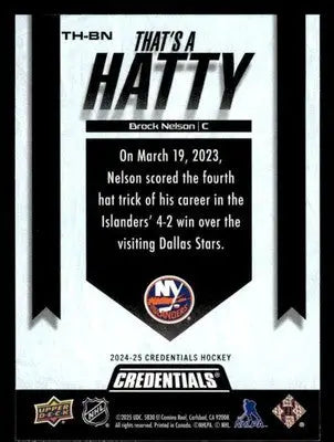2024-25 Upper Deck Credentials #TH-BN Brock Nelson That’s A Hatty - Hockey Card Single