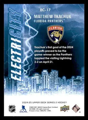 2024-25 Upper Deck #EC-17 Matthew Tkachuk ElectriCity - Hockey Card Single