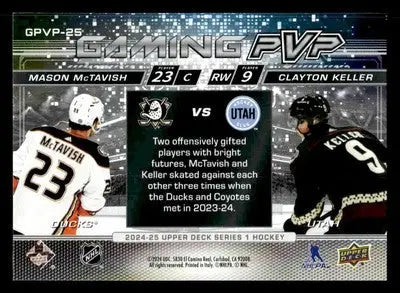 2024-25 Upper Deck #GPVP-25 Mason McTavish / Clayton Keller Gaming PVP Speckle - Hockey Card Single