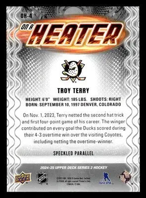 2024-25 Upper Deck #OH-4 Troy Terry On a Heater Speckle - Hockey Card Single