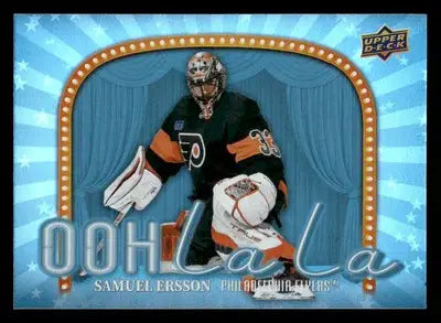 2024-25 Upper Deck #OLL-22 Samuel Ersson Ooh La La - Hockey Card Single