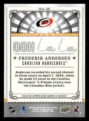 2024-25 Upper Deck #OLL-25 Frederik Andersen Ooh La La - Hockey Card Single