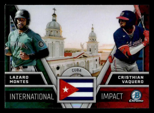 2024 Bowman Chrome #II-8 Cristhian Vaquero / Lazaro Montes International Impact - Baseball Card Single