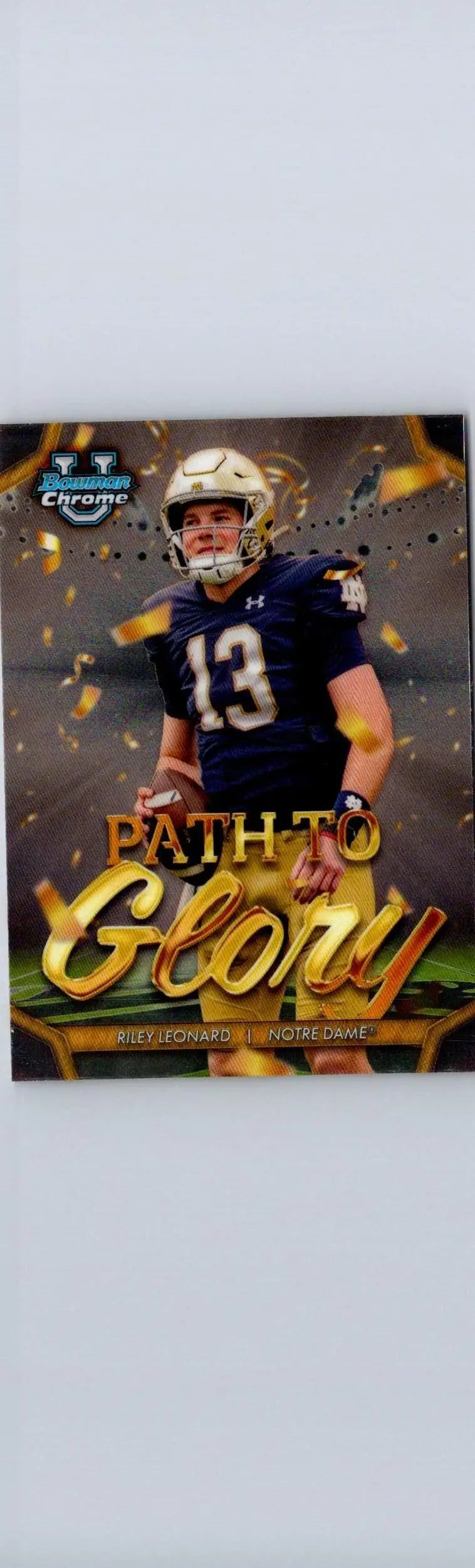 Riley Leonard Path To Glory 2024 Bowman University Chrome Football Trading Card