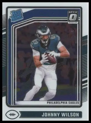 2024 Donruss Optic Johnny Wilson RC 256 Philadelphia Eagles