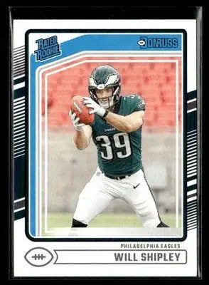 2024 Donruss Will Shipley #312 RC Philadelphia Eagles