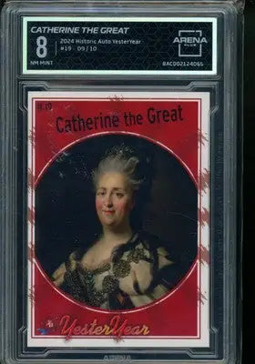 2024 Historic Autograph Company YesterYear Catherine the Great 9/10 #19 AC 8